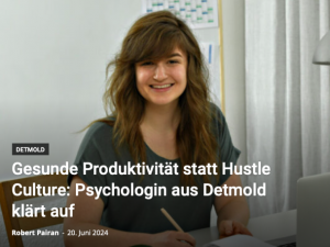 Detmold. Gesunde Produktivität statt Hustle Culture: Psychologin aus Detmold klärt auf