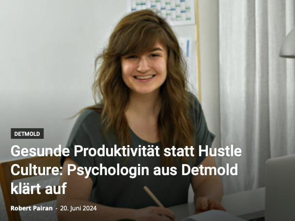 Detmold. Gesunde Produktivität statt Hustle Culture: Psychologin aus Detmold klärt auf