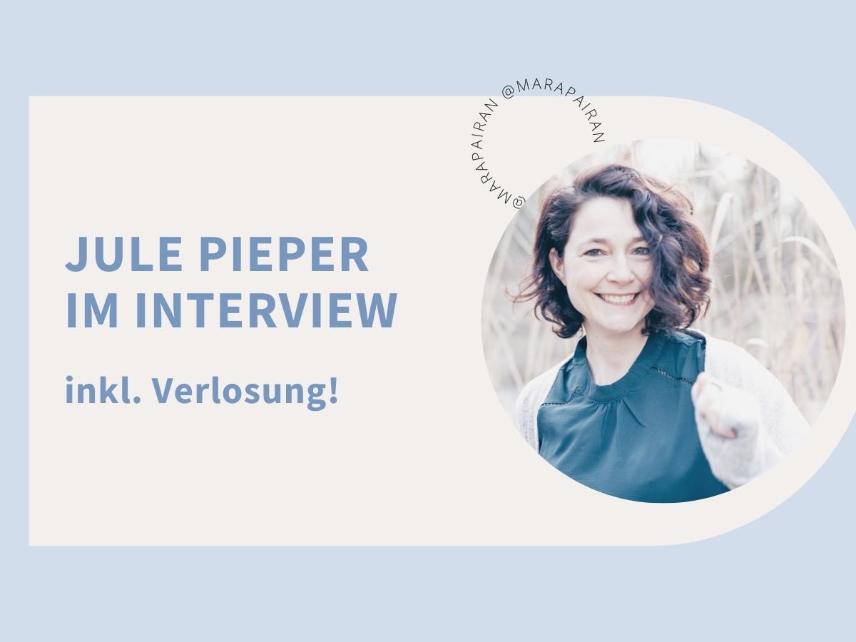 Jule Pieper im Interview inkl. Verlosung