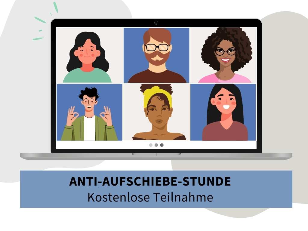 Zoom-Meeting mit sechs verschiedenen Personen und Beschriftung kostenlose Teilnahme an der Anti-Aufschiebe-Stunde 