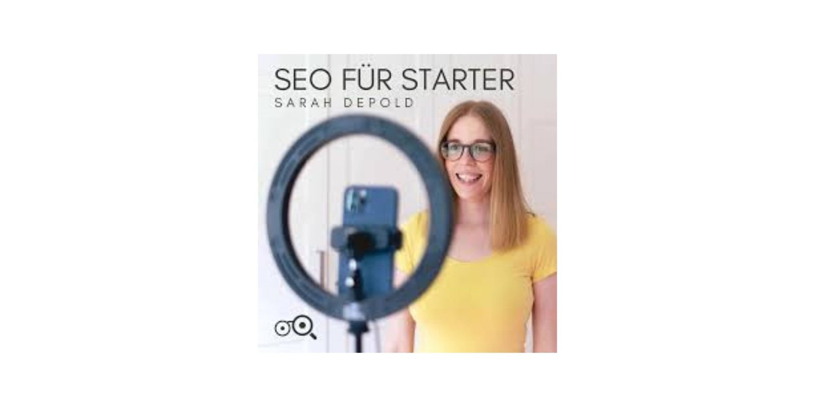 SEO für Starter von Sarah Depold (Podcast)