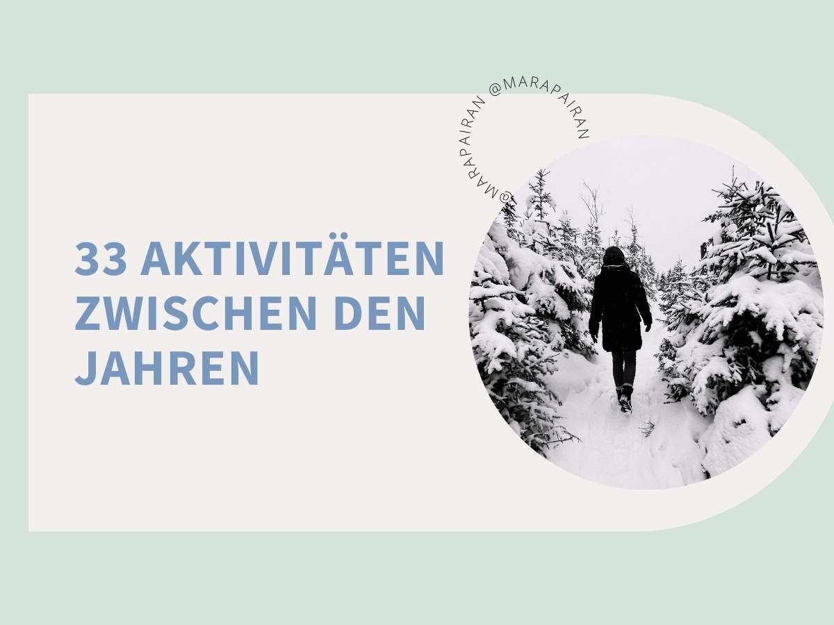 33 Aktivitäten zwischen den Jahren