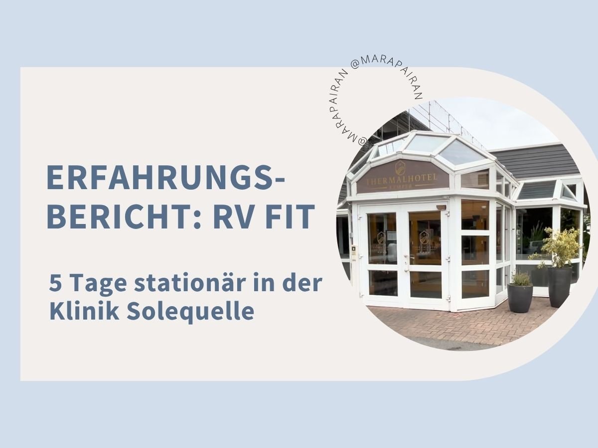 Erfahrungsbericht: RV Fit - 5 Tage stationär in der Klinik Solequelle